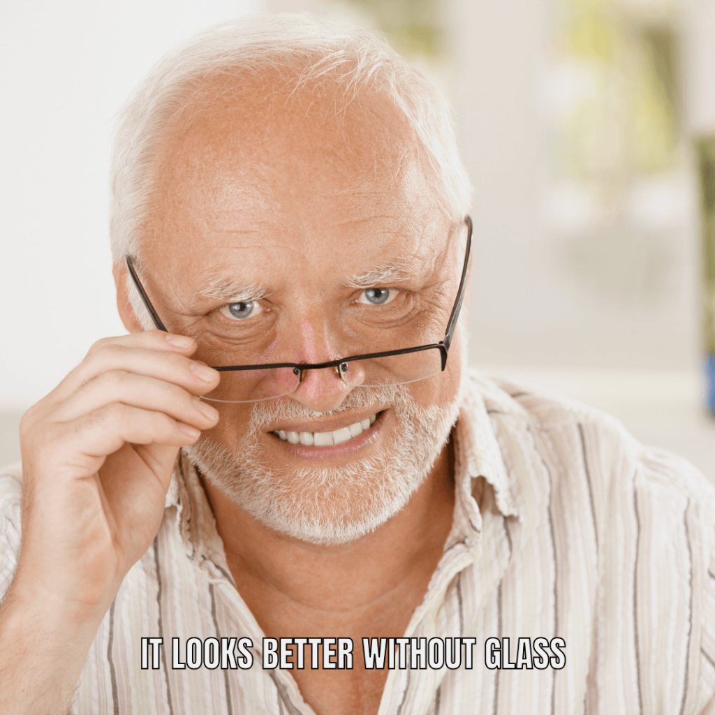 grandpa needs no glass